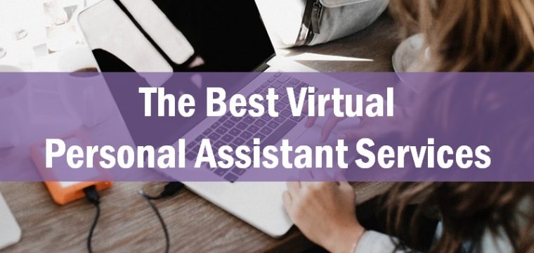 The 17 Best Virtual Personal Assistant Services