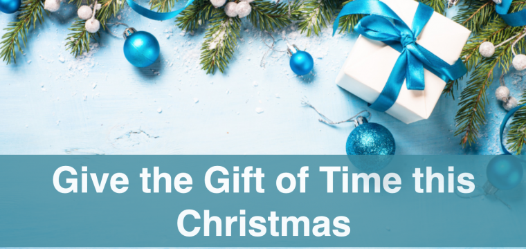 Give the gift of time this Christmas 2020