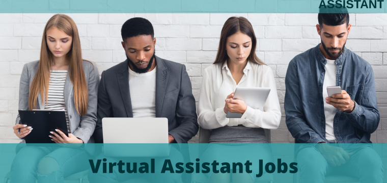 Virtual Assistant Jobs