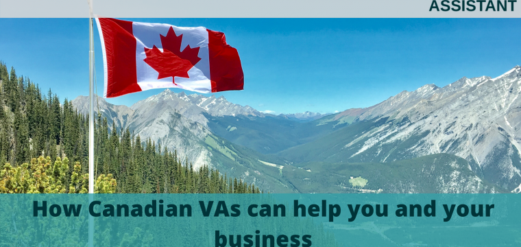 How Canadian VAs can help you and your business