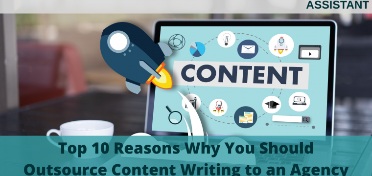 Top 10 Reasons Why You Should Outsource Content Writing to an Agency
