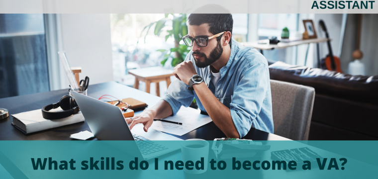 What skills do I need to become a VA?