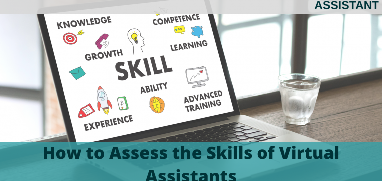 How to Assess the Skills of Virtual Assistants