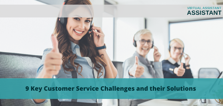 9 Key Customer Service Challenges and their Solutions