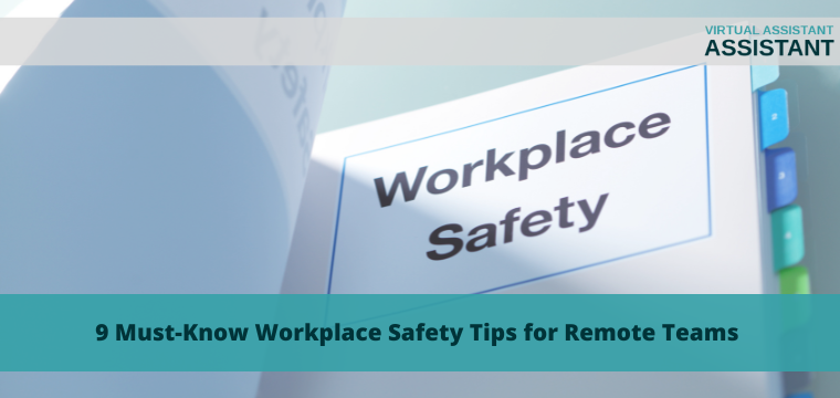 9 Must-Know Workplace Safety Tips for Remote Teams