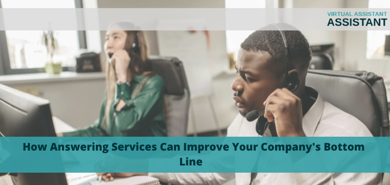 How Answering Services Can Improve Your Company’s Bottom Line