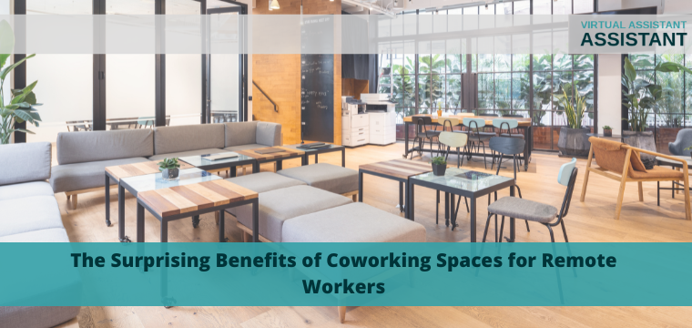 The Surprising Benefits of Coworking Spaces for Remote Workers