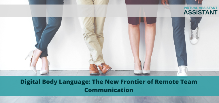 Digital Body Language: The New Frontier of Remote Team Communication