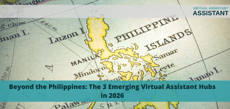 Beyond the Philippines: The 3 Emerging Virtual Assistant Hubs in 2026