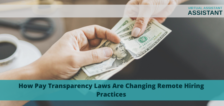 How Pay Transparency Laws Are Changing Remote Hiring Practices