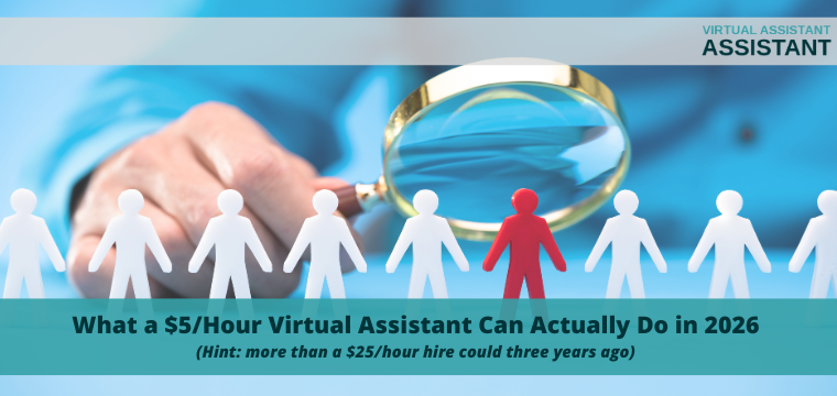 What a $5/Hour Virtual Assistant Can Actually Do in 2026